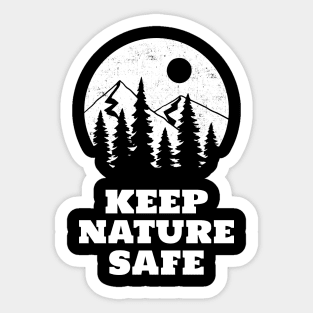 Keep Nature Safe Sticker